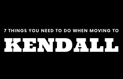 Moving to Kendall? 7 Things You Need To Do Immediately!